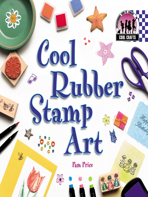 Title details for Cool Rubber Stamp Art by Pam Price - Available